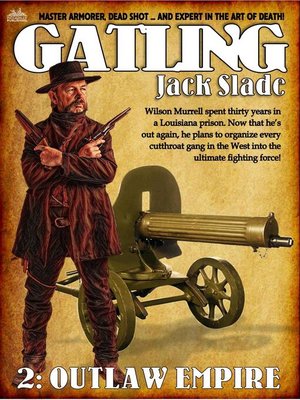 cover image of Outlaw Empire (A Gatling Western #2)